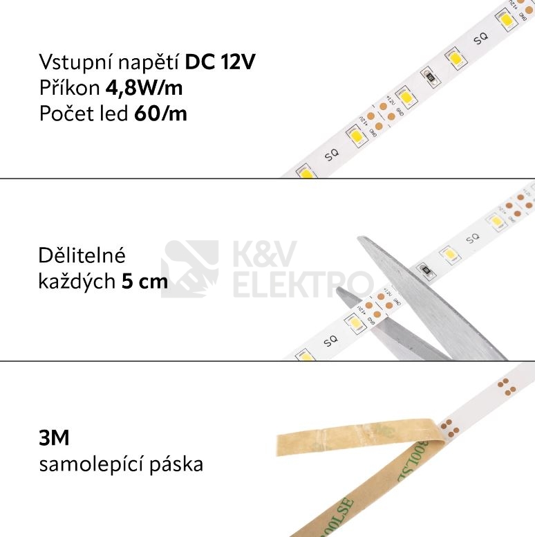 Obrázek produktu LED pásek SQ3-300 12V 4,8W/m teplá bílá š=8mm 07104 (délka 5m) 2